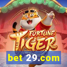 bet 29.com